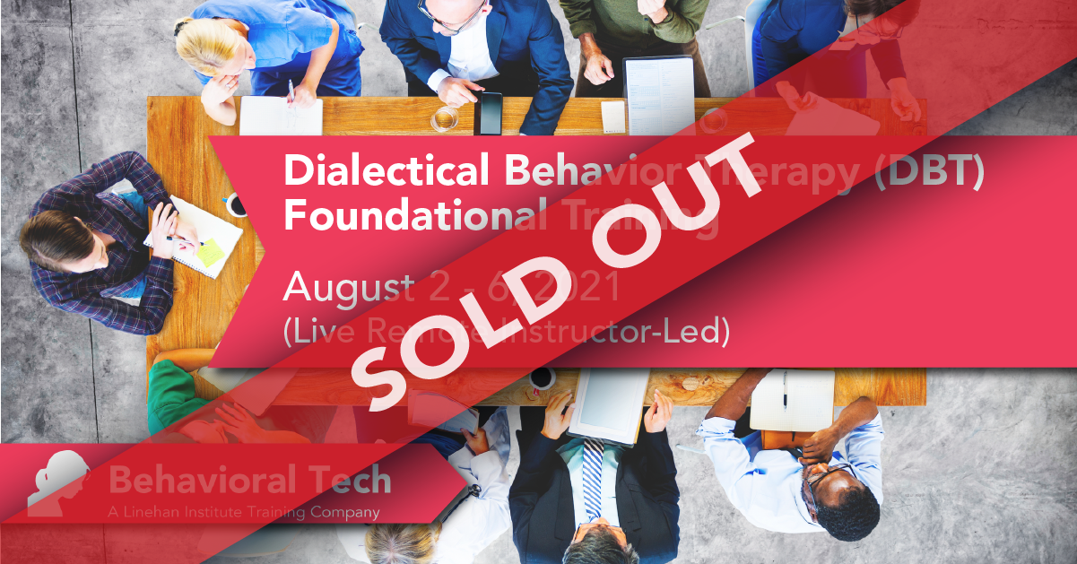 Behavioral Tech Institute - The World's Foremost Linehan-trained DBT Professionals