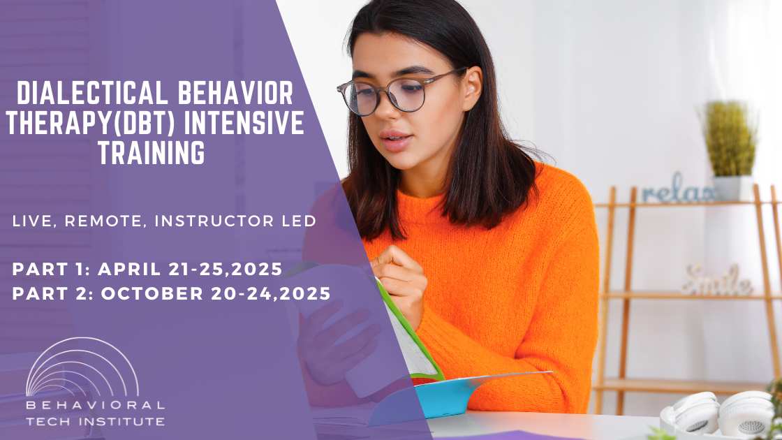 Behavioral Tech Institute - The World's Foremost Linehan-trained DBT Professionals