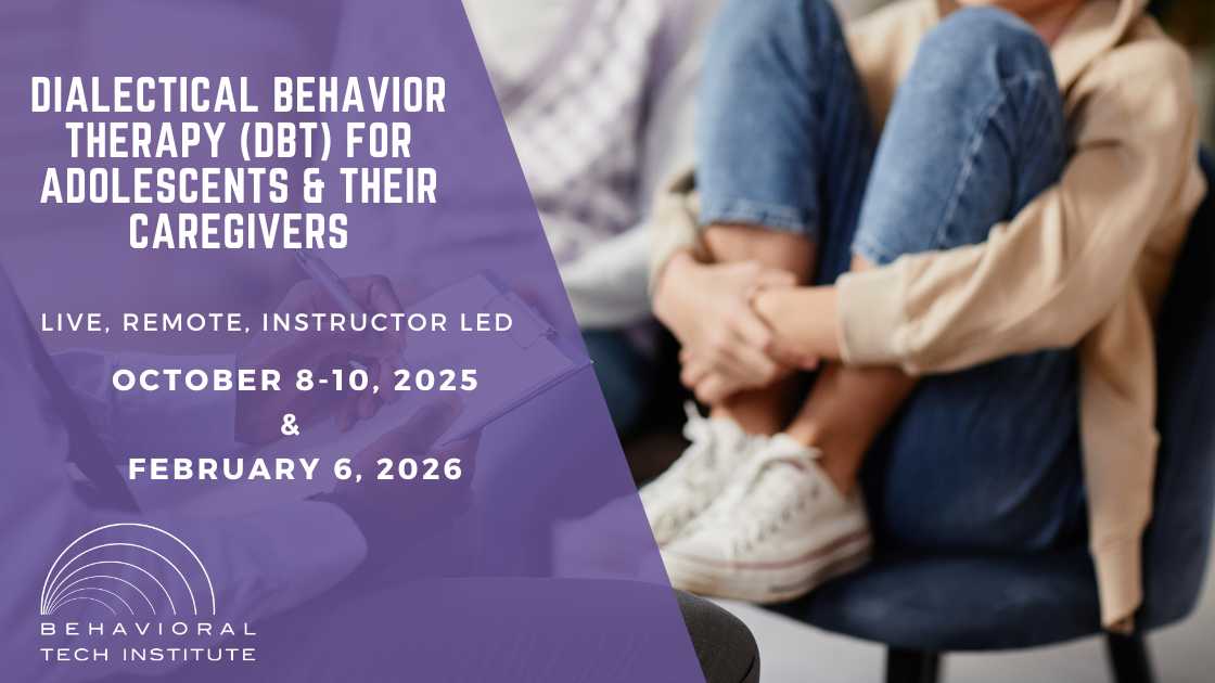 Behavioral Tech Institute - The World's Foremost Linehan-trained DBT Professionals