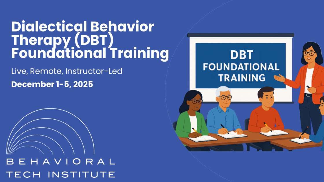 Behavioral Tech Institute - The World's Foremost Linehan-trained DBT Professionals